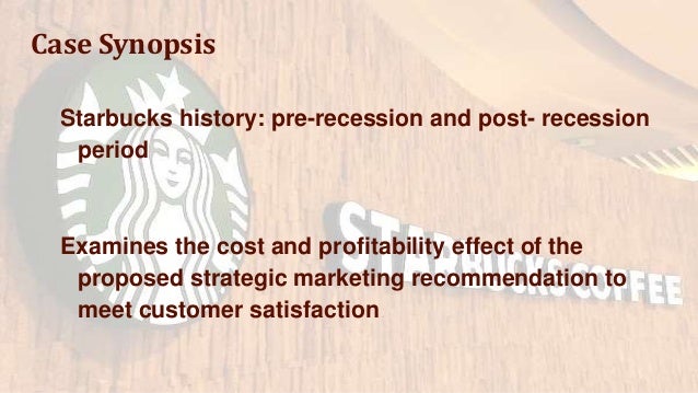 Starbucks Transformation and Renewal Strategy Case Study